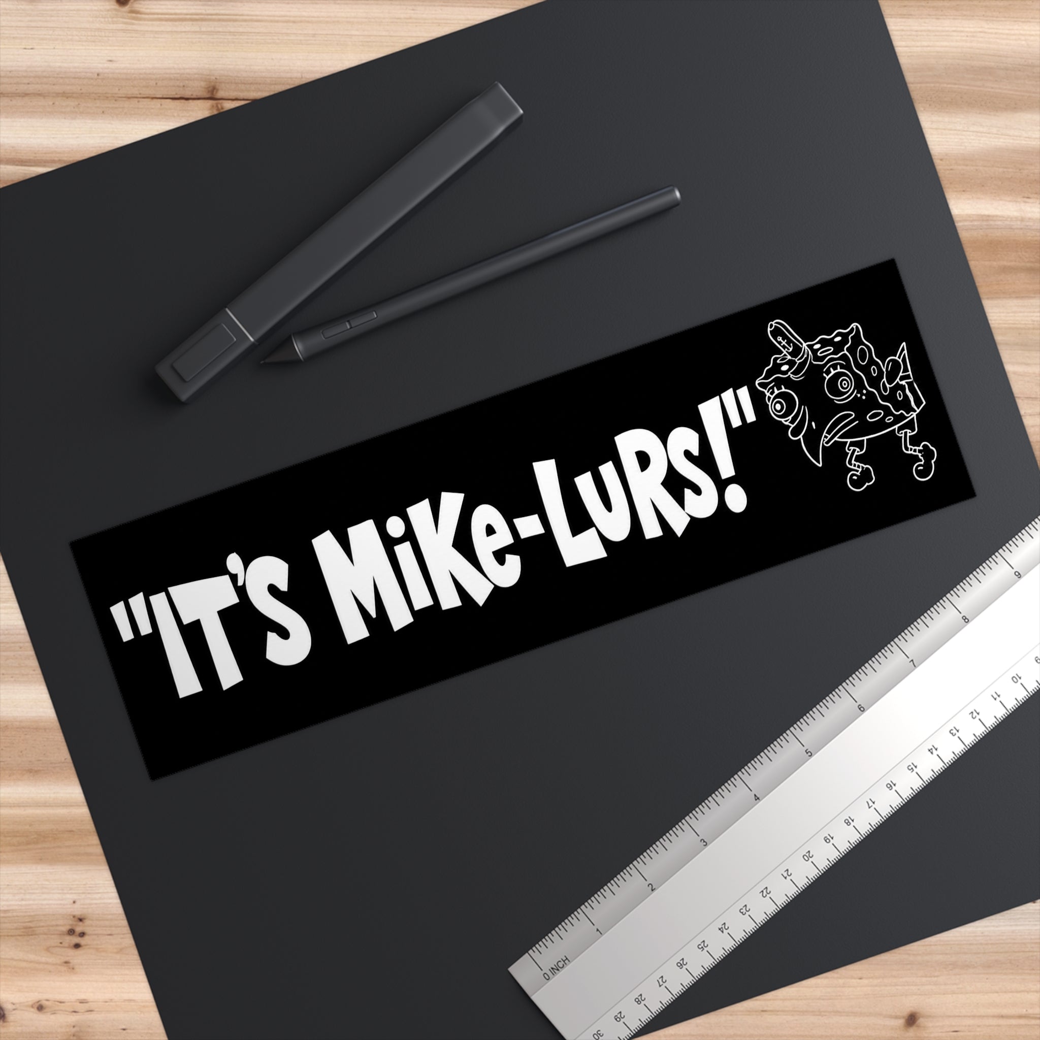 “It’s Mike-Lurs!” Mickler’s Road 11" × 3" Bumper Sticker